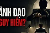 Kiểu lãnh đạo nguy hiểm nhất mà nhân viên khó nhận ra
