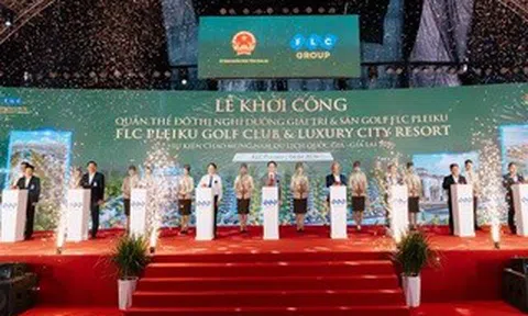 FLC khởi công quần thể đô thị nghỉ dưỡng – sân golf gần 20.000 tỉ đồng tại Gia Lai