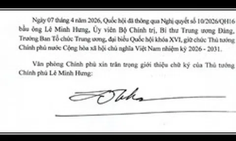 Giới thiệu chữ ký của Thủ tướng và các Phó Thủ tướng Chính phủ nhiệm kỳ 2026-2031