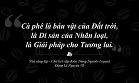 Cà phê Việt Nam trên tiến trình trở thành “Di sản sống chung của nhân loại”