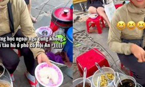Chị gái bán tàu hũ ở Hội An bắn sương sương 5 thứ tiếng, hỏi sao thị trường lao động nay khắc nghiệt