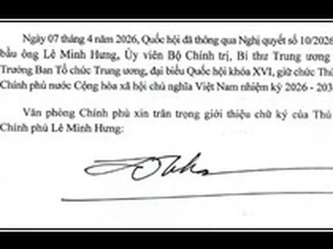 Giới thiệu chữ ký của Thủ tướng và các Phó Thủ tướng Chính phủ nhiệm kỳ 2026-2031