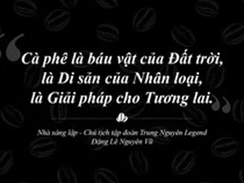 Cà phê Việt Nam trên tiến trình trở thành “Di sản sống chung của nhân loại”