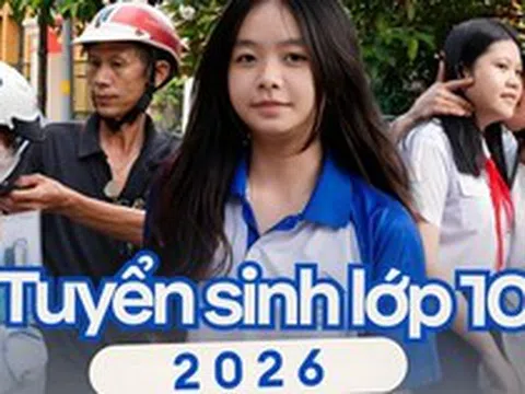 Nhìn lại kỳ thi vào lớp 10 năm 2026 tại Hà Nội và TP.HCM: Gần 280.000 thí sinh và nhiều con số biết nói khác