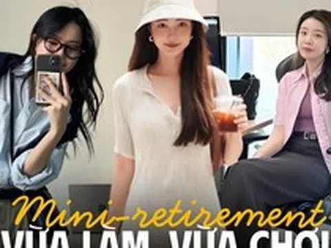 Công thức thư giãn mới của dân văn phòng: Không còn tích 1 đống tiền, đợi đến nửa đời sau mới chơi 1 thể