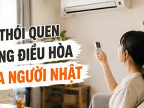 5 thói quen dùng điều hòa của người Nhật giúp nhà mát lâu mà không phải hạ nhiệt độ quá thấp