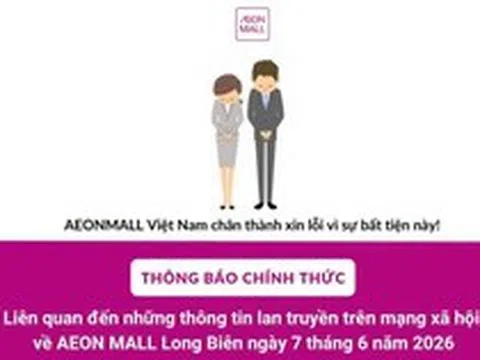 AEON MALL Long Biên lên tiếng vụ người phụ nữ tố bị quy chụp "ăn cắp đồ"
