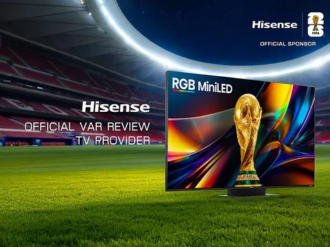 Hisense RGB MiniLED hỗ trợ hoạt động VAR tại FIFA World Cup 2026™ ở Trung tâm Phát thanh Truyền hình Quốc tế