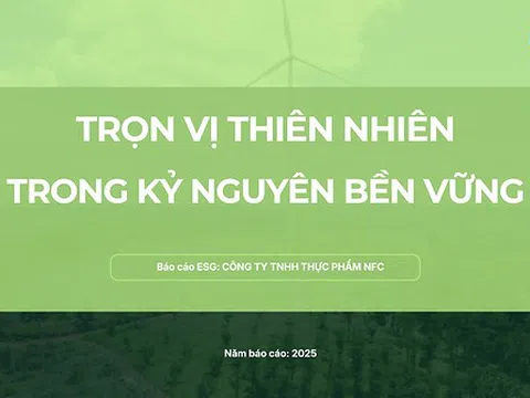 Nature Foods Công Bố Báo Cáo ESG 2025: Từ Đo Lường Đến Hành Động Vì Chuỗi Giá Trị Bền Vững