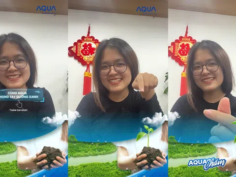 AQUA CHĂM ĐẶT DẤU CHÂN TRÊN HÀNH TRÌNH HIỆN THỰC HÓA NHỮNG CAM KẾT VỀ MÔI TRƯỜNG