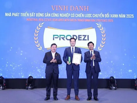 Prodezi nhận danh hiệu “Nhà phát triển bất động sản công nghiệp có chiến lược chuyển đổi xanh năm 2025”